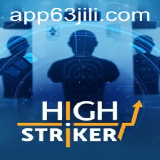 Discover the Thrill of HighStriker with 63jili