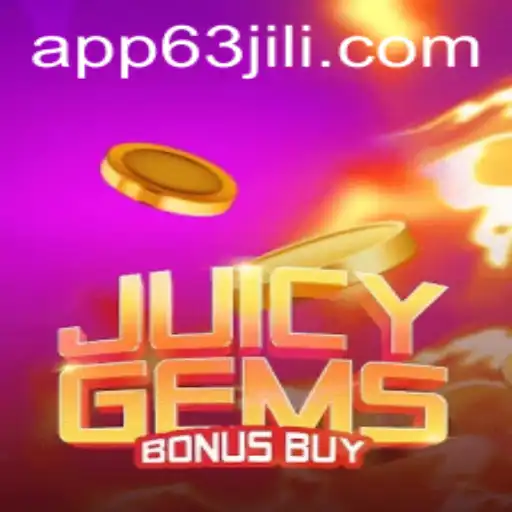 JuicyGemsBonusBuy: Unveiling the Thrilling World of '63jili' Casino Game