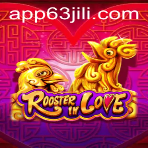 Exploring RoosterInLove: A Unique Gaming Experience with 63jili
